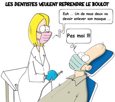 Les dentistes veulent reprendre le boulot.